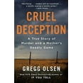 thumbnail image 1 of Cruel Deception: A True Story of Murder and a Mother's Deadly Game, (Paperback), 1 of 2