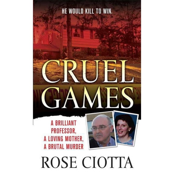Pre-Owned Cruel Games: A Brilliant Professor, a Loving Mother, a Brutal Killing (St. Martin's True Crime Library) Paperback
