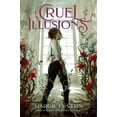 thumbnail image 1 of Cruel Illusions (Hardcover), 1 of 1