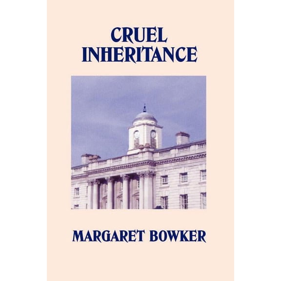 Cruel Inheritance