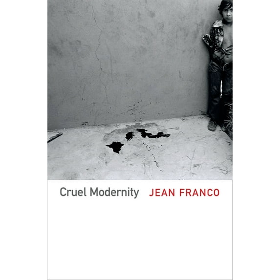 Cruel Modernity, (Paperback)
