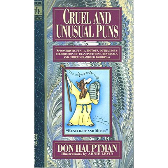Pre-Owned Cruel and Unusual Puns (Mass Market Paperback) 0440208505 9780440208501