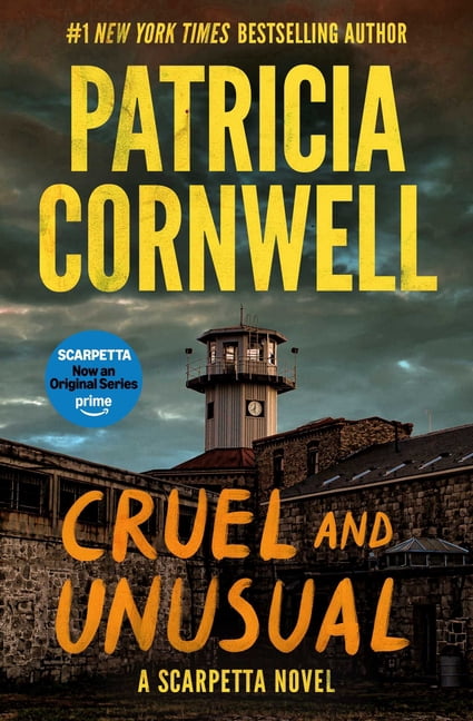 Cruel and Unusual : Scarpetta 4 (Paperback)