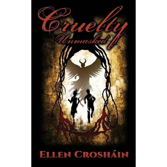 Cruelty: Unmasked, (Paperback)
