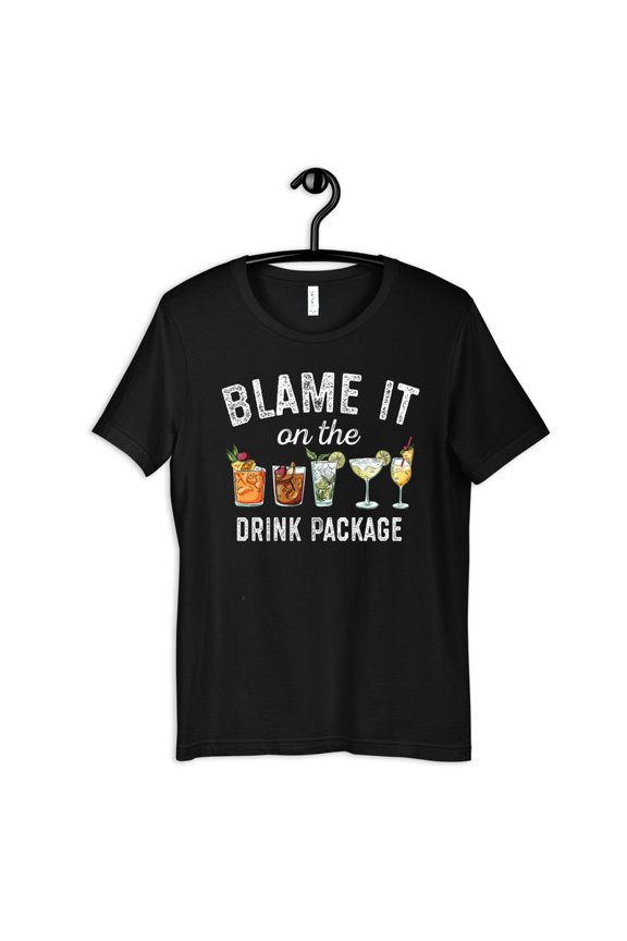 Cruise Blame It On The Drink Package Vacation Funny Graphic T Shirt,for unisex up to size 5XL