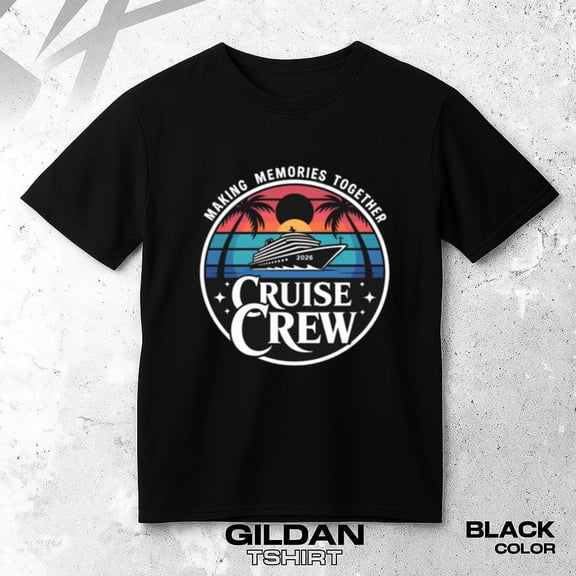 Cruise Crew 2026 Making Memories Together Summer Vacation Group Unisex T-Shirt, up to size 5XL.