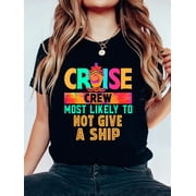 Cruise Crew Most Likely to Not Give A Ship Hippie T-Shirt Graphic Tee summer Tops For Women Round Neck Fashion Cotton shirts