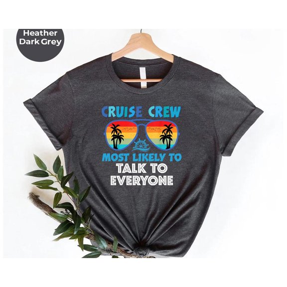 Cruise Crew T-Shirt: Social Vacation Tee for Travelers TSHIRT All Size S-5XL