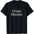 thumbnail image 1 of Cruise Director -T-Shirt, 1 of 4