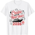 thumbnail image 1 of Cruise Into 2026 New Year Vacation Matching Family Friends T-Shirt, 1 of 3