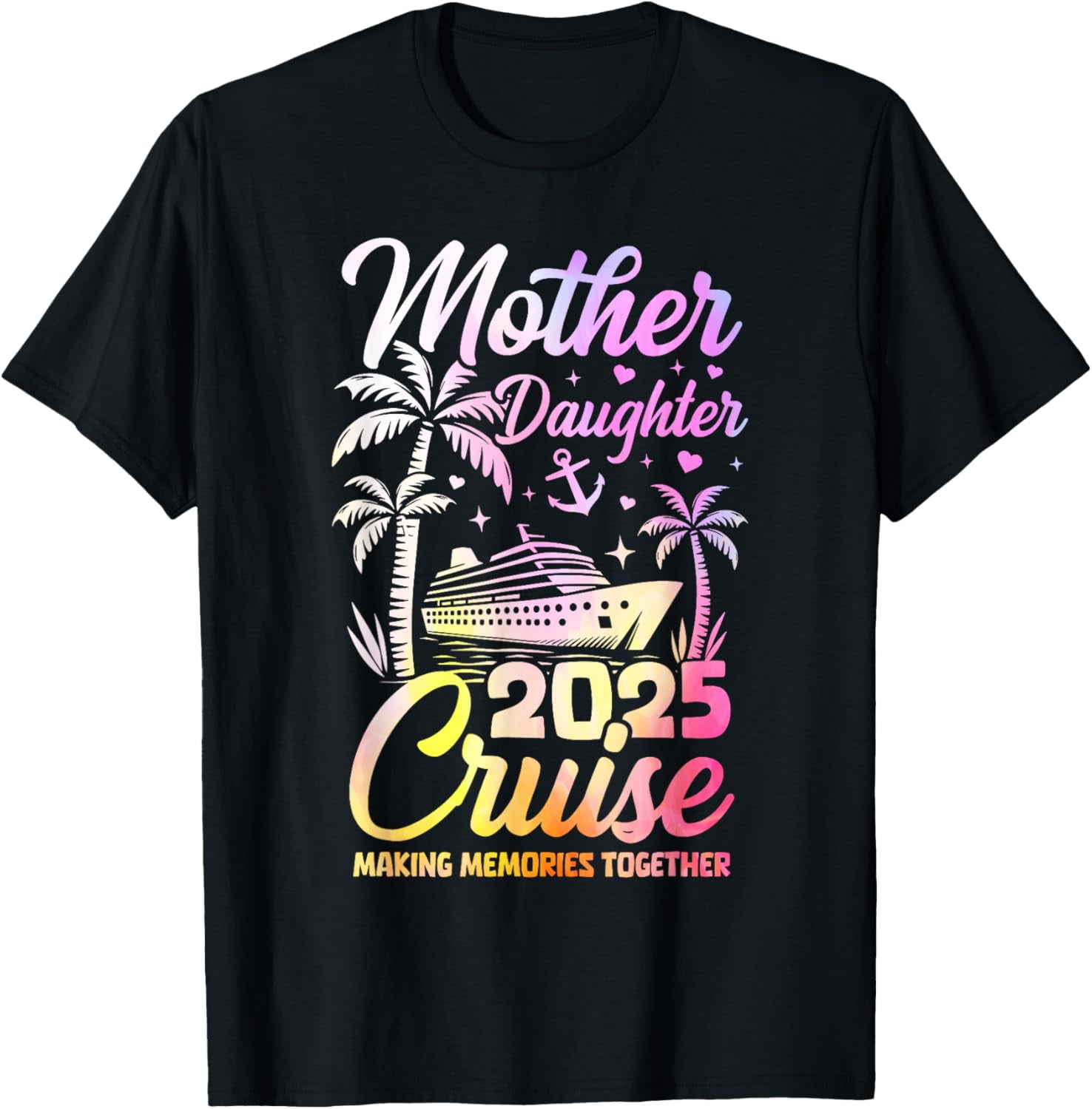 Cruise Mother Daughter Trip 2025 Funny Mom Daughter Vacation TShirt