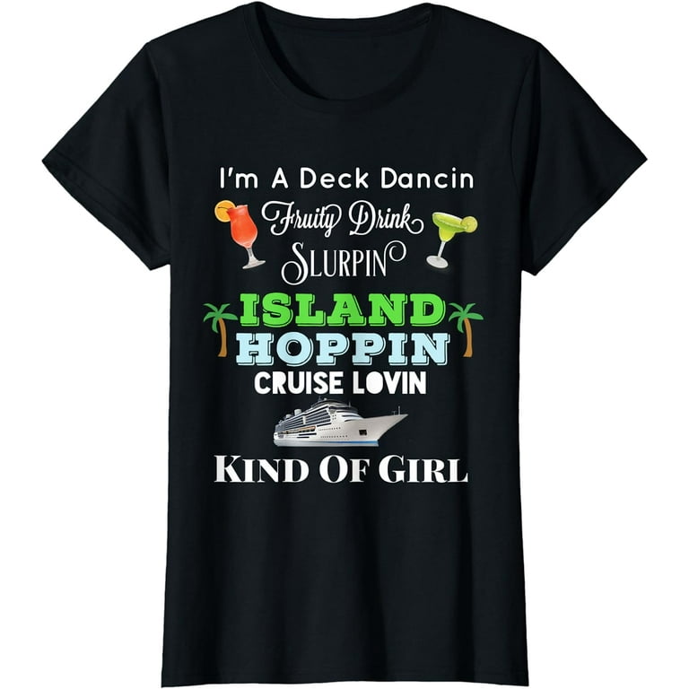 Cruise Ship Accessories Island Hoppin Cruise Boat T-Shirt Cruise Ship Accessories Island Hoppin Cruise Boat T-Shirt