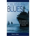 thumbnail image 1 of Pre-Owned Cruise Ship Blues: The Underside of the Cruise Ship Industry (Paperback) 0865714622 9780865714625, 1 of 1