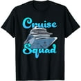 thumbnail image 1 of Cruise Ship Cruise Squad Cruising T-Shirt Black 4X-Large, 1 of 4