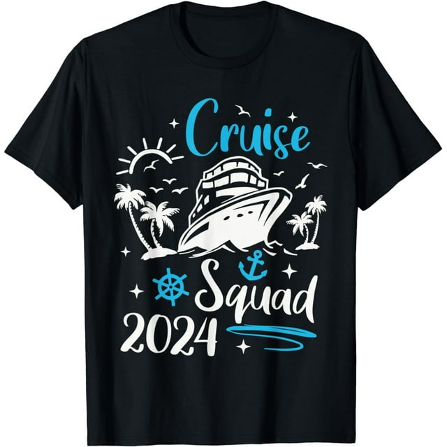 Cruise Squad 2024 Matching Family Vacation Cruise Ship 2024 Cotton T ...