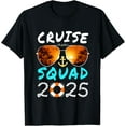 Cruise Squad 2025 Cruise Squad for Friends, Family Cruise TShirt