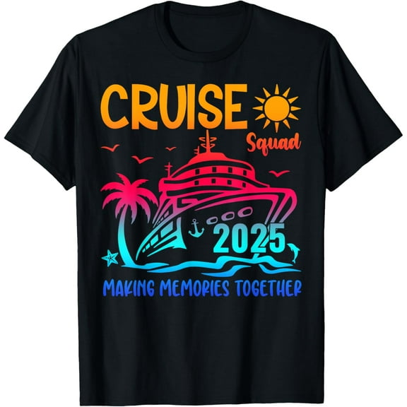 Cruise Squad 2025 Making Memories Together Matching Group T-Shirt
