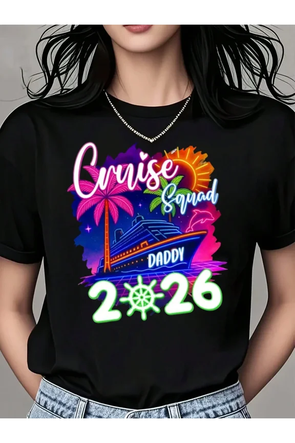 Cruise Squad Daddy 2026 Neon Cruise Ship T-Shirt For Women Men Summer Vacation Party Beach Wear Group Trip Outfit Gift Idea