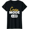 thumbnail image 1 of Cruise mode on T-Shirt T-shirts, 1 of 4