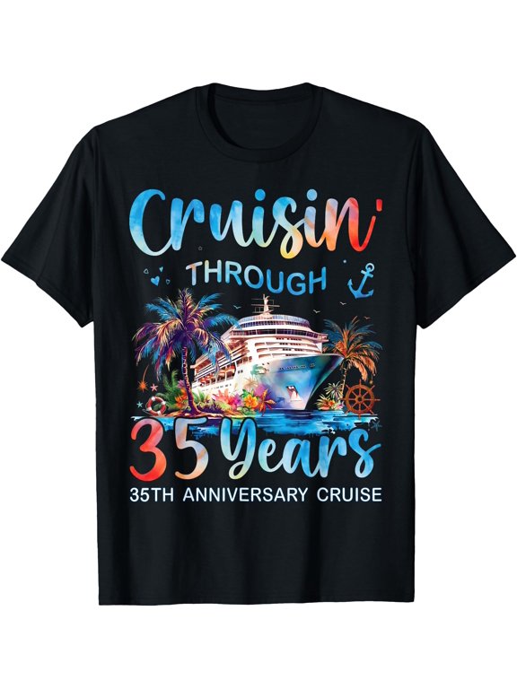 Cruisin Through 35 Years 35th Anniversary Cruise Trip Couple T-Shirt, Unisex T-Shirt