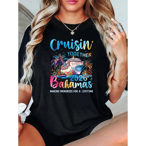 Cruisin Together Bahamas 2026 Family Cruise Vacation T-Shirt - 100% Cotton T Shirts for Women, Summer Tops Clothes,Suitable For All Seasons