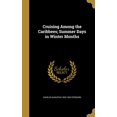 thumbnail image 1 of Cruising Among the Caribbees; Summer Days in Winter Months (Hardcover), 1 of 1