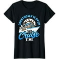 thumbnail image 1 of Cruising Boat Countdown is over It's Cruise Time Cruise T-Shirt, 1 of 3