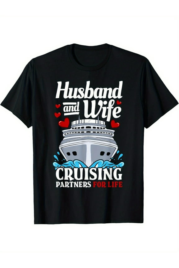 Cruising Cruise Vacation Husband Wife Couple Men's Classic Fit Short Sleeve T-Shirt 100% Cotton