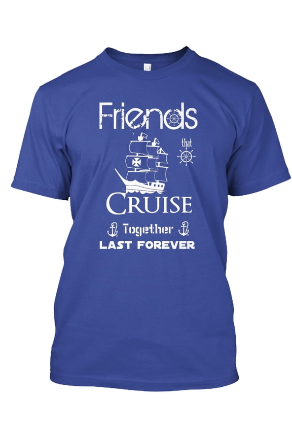 Cruising - Friends Cruise Together Hanes Tagless Tee T-Shirt