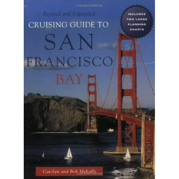 Pre-Owned Cruising Guide to San Francisco Bay (Paperback) 0939837315 9780939837311