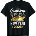 thumbnail image 1 of Cruising Into 2026 New Years Eve Cruise Vacation Matching T-Shirt Shirts, 1 of 3