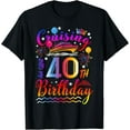 thumbnail image 1 of Cruising Into My 40 Year Old Bday Cruise 40th Birthday Squad T-Shirt, 1 of 4