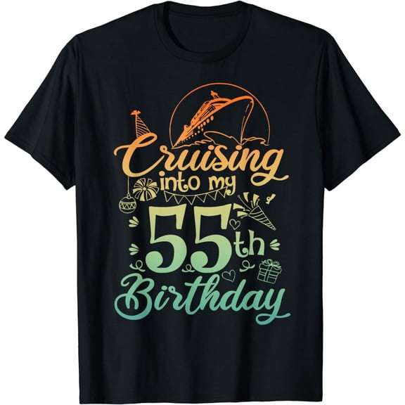 Cruising Into My 55th Birthday 55 Year Old Cruise Men Women T-Shirt