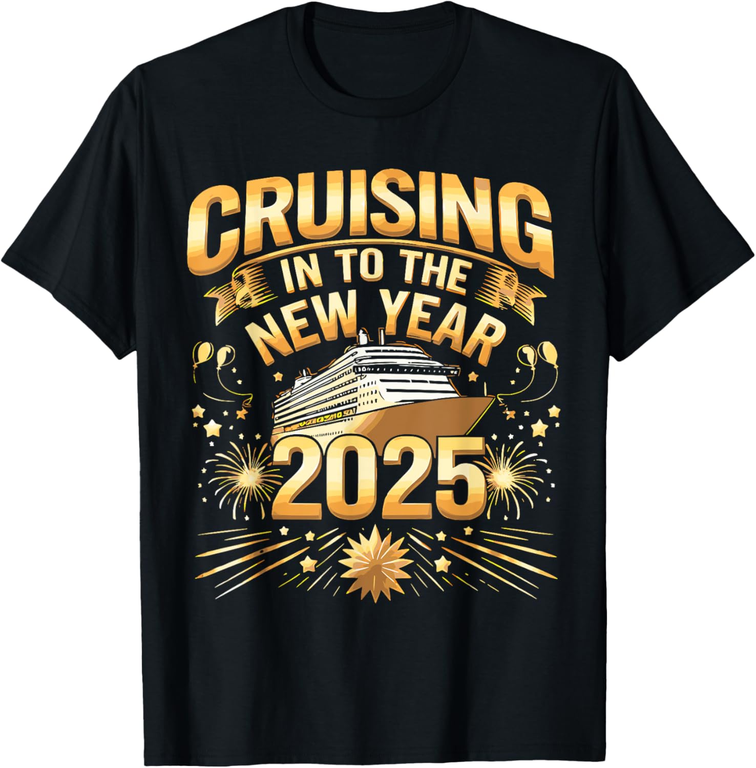 Cruising Into The New Year 2025 Family New Year Trip 2025 TShirt