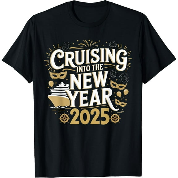 Cruising Into The New Year 2025 Family New Year Trip 2025 T-Shirt