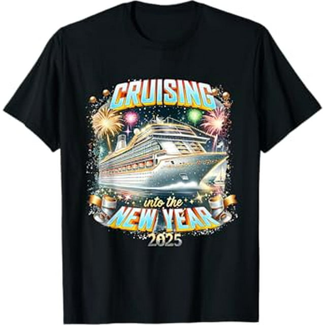 Cruising Into The New Year 2025 Family New Year Trip 2025 TShirt