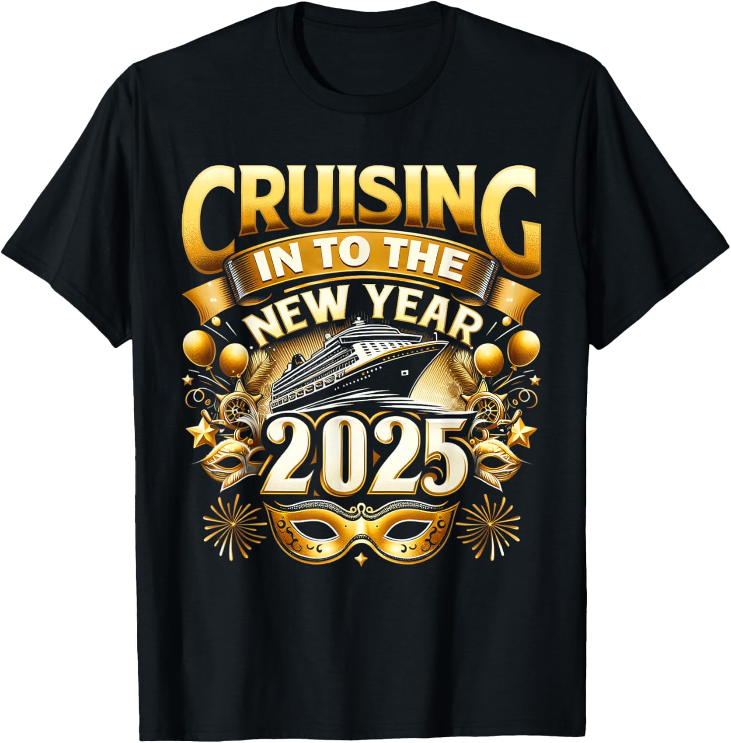 Cruising Into The New Year 2025 Family New Year Trip 2025 TShirt