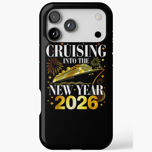 Cruising Into The New Year 2026 Ship iPhone Case 17 11 12 13 14 15 16 Pro Max