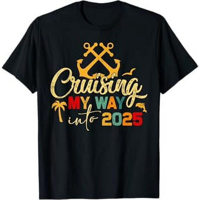 Cruising My Way Into 2025 New Year 2025 Cruise Family Trip TShirt