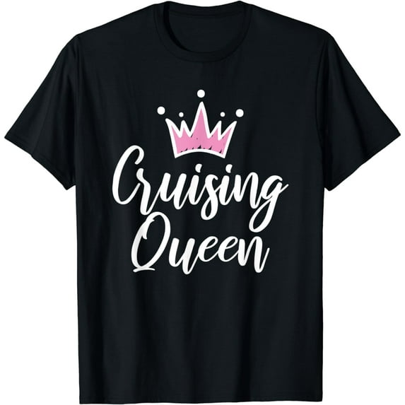 Cruising Queen T-Shirt Cruise Ship Tee Gift For Women