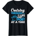 thumbnail image 1 of Cruising Through Life One Port at a Time Funny Cruise T-Shirt, 1 of 3