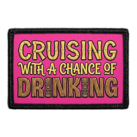 Cruising With A Chance Of Drinking - Removable Patch