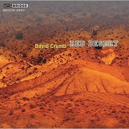 Crumb / Gearhart,Fritz / Hamm,Corey - David Crumb: Red Desert - Music & Performance - CD