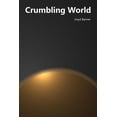 thumbnail image 1 of Crumbling World (Paperback), 1 of 1