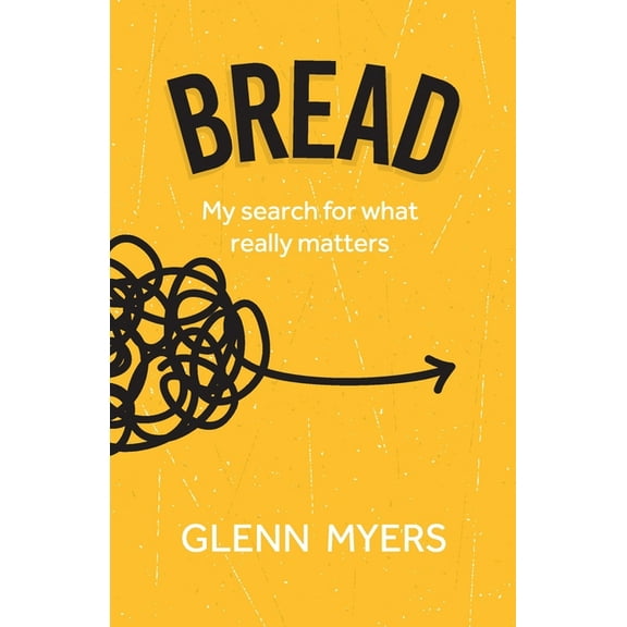 Crumbs.. Bread: My search for what really matters, Book 2, (Paperback)