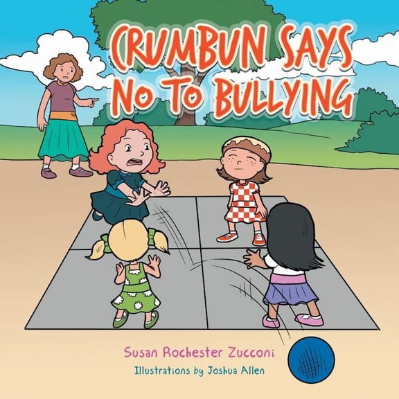 Crumbun Says No to Bullying, (Paperback)