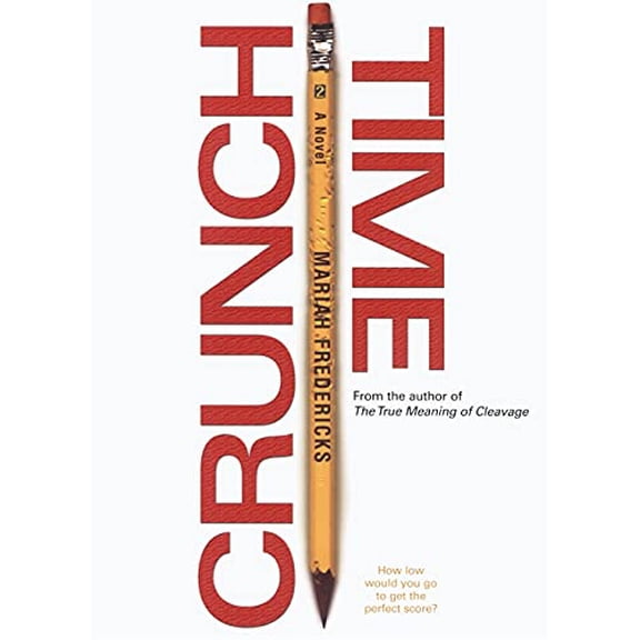 Pre-Owned Crunch Time (Paperback) 1416939733 9781416939733