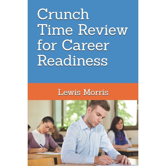 Crunch Time Review for Career Readiness, (Paperback)
