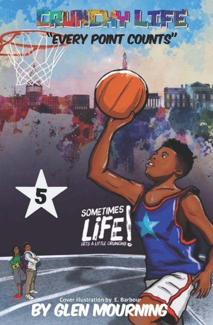 Crunchy Life: Crunchy Life: Every Point Counts (Paperback)