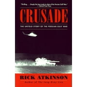 Crusade The Untold Story of the Persian Gulf War, Paperback